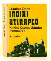 Jakabos Ödön: Indiai útinapló. Kőrösi Csoma Sándor nyomában. Bukarest, 1983, Kriterion Könyvkiadó. Kiadói karton kötésben fedőborítóval. Kissé hibás gerinccel