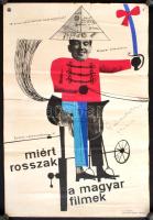 1964 Miért rosszak a magyar filmek?, filmplakát, Gábor Miklós által dedikált, sérült,gyűrődésekkel, szakadásokkal, ragasztott, 56x40 cm.