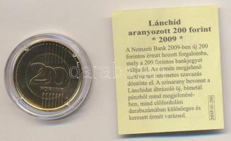 2009. 200Ft aranyozva, tanúsítvánnyal T:2