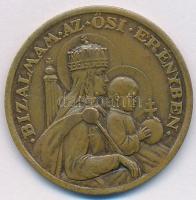 1930. "II. Ottó Magyarország örökös királya / Bizalmam az ősi erényben" Br emlékérem (32mm...