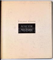 Pogány Gábor: Aukciók - Mesterek. Budapest, 1998, Photo Art, 111 p. Kiadói egészvászon kötés. Némile...