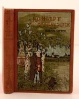 Rákosi Viktor: Korhadt fakeresztek. Képek a magyar szabadságharcból. Bp., 1904, Singer és Wolfner. Kissé kopott, díszes vászonkötésben, egyébként jó állapotban.