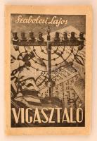 Szabolcsi Lajos: Vigasztaló. Bp., 1940. A szerző által dedikált példány! Kicsit kopott tűzött papírkötésben, egyébként jó állapotban.