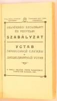 Dr. Györkei Jenő (szerk.) : Harctéri szabályzat - Helyőrségi szolgálati és fegyelmi szabályzat - Gya...