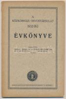 1932 dr. Torday Árpád - dr. Temesvári Ernő (szerk.): A Közkorházi Orvostársulat Évkönyve. Budapest, 1932, Centrum Kiadóvállalat Rt, 63 p. Kiadói papírkötés.