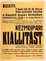 1938 Meghívó Kézműipari kiállításra, Sopron szab. kir. thj. város plakátja, 62x48cm