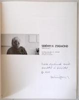 Serényi H. Zsigmond. Formák fehérben - Forms in White. Budapest, 2005, King Print Nyomda, 26 p. Kiad...