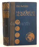 H. G. Wells: A világtörténet alapvonalai. Budapest, 1930, Genius. Kiadói egészvászon kötésben
