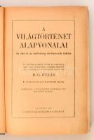H. G. Wells: A világtörténet alapvonalai. Budapest, 1930, Genius. Kiadói egészvászon kötésben