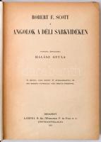 Robert F. Scott: Angolok a Déli Sarkvidéken. Fordította Halász Gyula. Magyar Földrajzi Társaság Köny...