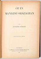 Gubányi Károly: Öt év Mandzsuországban. Lóczy Lajos előszavával. Magyar Földrajzi Társaság könyvtára...