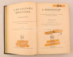 Stein Lajos (szerk.): A társadalom. A Műveltség Könyvtára. Budapest, 1908 Athenaeum Irodalmi és Nyom...