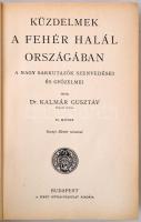 Dr. Kalmár Gusztáv: Küzdelmek a fehér halál országában II.  Budapest, 1932, Szent István-Társulat. K...