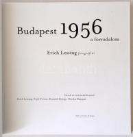 Budapest 1956. Erich Lessing fotográfiái. Írások és visszaemlékezések: Erich Lessing, Fejtő Ferenc, ...