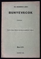 Dr. Meznerich Jenő: Bunyevácok. Budapest, 1938, Szerzői kiadás, 43 p. Kiadói papírkötés.