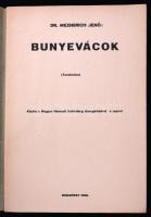 Dr. Meznerich Jenő: Bunyevácok. Budapest, 1938, Szerzői kiadás, 43 p. Kiadói papírkötés