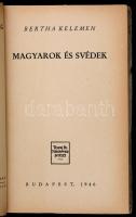Bertha Kelemen: Magyarok és svédek. Hazánk és a nagyvilág IV. Budapest, 1946, Teleki Pál Tudományos ...