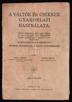 Budai Sándor-Vadász Miklós: A váltók és csekkek gyakorlati használata. Budapest, 1928, Grünwald Ödön könyvnyomdája, 80 p. Kiadói papírkötés. A borítója szakadt, foltos.