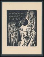 Menyhárt József (1901-1976): Ex libris In memorian Galambos Ferencné. Fametszet, papír, jelzés a dúcon, 9×8 cm