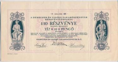 Demecser 1927. &quot;A Demecser és Vidéke Takarékpénztár Részvénytársaság&quot; 1/10 részvénye 10P-ről szelvényekkel T:III kisebb szakadás