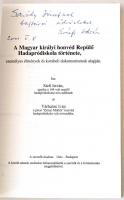 Sárfi István, Várhalmi Iván: A Magyar Királyi Honvéd Repülő Hadapródiskola története. Szerző által d...