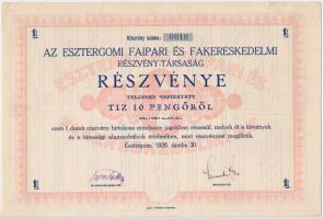 Esztergom 1926. &quot;Az Esztergomi Faipari És Fakereskedelmi Részvény-Társaság&quot; részvénye 10P-ről, szárazpecséttel és szelvényekkel T:II