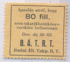 ~1920. Budai Általános Takarékpénztár Részvénytársaság bélyege takarékbetétkönyvre befizetett 80f-ről
