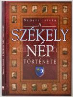 Nemere István: Székely nép története. Anno Kiadó, MMVI. Szerző által dedikált példány! Illusztrált kiadói kemény kötésben