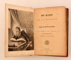 Cervantes Saavedra, Miguel de: Don Quijote de la Mancha. Írta --. A spanyol eredetiből készült fordítás után átdolgozta Győry Vilmos. Budapest, 1875. Légrády. Foltos, viseltes félvászon kötésben