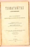 Ambrus Lajos és Szauter Antal (szerk.): Tornatanítás a néptanodákban. Pécsett, 1872, Ramazetter K. Félvászon kötésben