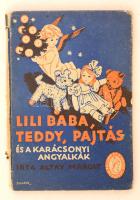 Altay Margit: Lili baba és Teddy, Pajtás és a karácsonyi angyalkák. Bp., Palladis. Kiadói kartonált kötés, benne ex librisszel, gerincnél sérült, hiányos, egyébként jó állapotban.