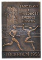 Svédország 1956. Svédország - Magyarország Nemzetközi Atlétikai Verseny Stockholm 1956 / Minne Br plakett WESTINS STOCKHOLM gyártói jelzéssel (84mm) T:2 Sweden 1956. Sweden - Hungary International Athletic Match Stockholm 1956 / Minne Br plaque with makers mark WESTINS STOCKHOLM (84mm) C:XF