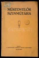 Műkedvelők színműtára. Budapest, 1932, Népművelési Titkárok Nemzeti Szövetsége, 77 p. Kiadói papírkötés. Intézményi bélyegzőkkel. A gerince némileg sérült. A borítója némileg maszatos.