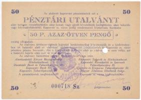 Kaposvár 1945. 50P pénztári utalvány tinta aláírással, lyukasztással érvénytelenítve T:I,I- Adamo KAP-2.2.1