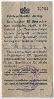 Budapest 1944. Petróleumvásárlási utalvány Polgármester XV. Ipari és Kereskedelmi Ügyosztály pecséttel T:III szakadás