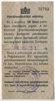 Budapest 1944. "Petróleumvásárlási utalvány" "Polgármester XV. Ipari és Kereskedelmi Ügyosztály" pecséttel T:III szakadás