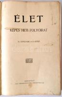 1912 Élet. Képes heti folyóirat. IV. évfolyam II. kötet (julius-december). Töredék évfolyam. Budapes...