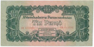 1944. 10P &quot;A Vörös Hadsereg Parancsnoksága&quot; T:I-