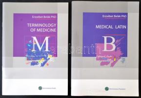 Vegyes orvosi témájú könyvtétel, 4 db.: 
Belák Erzsébet: Terminology of Medicine. Budapest, 2005, S...