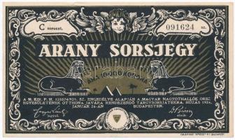 Budapest 1925. &quot;Arany Sorsjegy&quot; 10.000K értékű sorsjegye a &quot;Magyar Nagyothallók Országos Egyesületének Otthona&quot; javára, &quot;C&quot; sorozat T:II