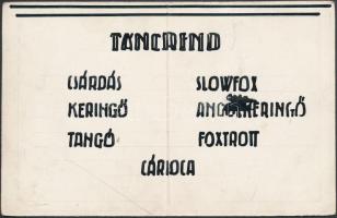 Jelzés nélkül: cca 1930-1940 Táncrend, papír, vegyes technika, a másik oldalon a táncok felsorolásáv...