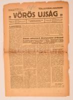 1919 Vörös Ujság, a Magyarországi Szocialista Párt délutáni hivatalos lapja, II. évfolyam, 48. szám. A széleinél, és a hajtásainál szakadozott.