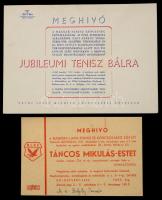 1941-1947: Tenisz-meghívók:, 2 db. Meghívó Táncos Mikulás-estre, 1941. Meghívó Jubileumi Tenisz Bálra, 1947.