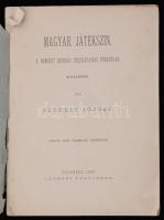Székely József: Magyar Játékszín. A Nemzeti Színház félszázados ünnepélye alkalmából. Budapest, 1887...