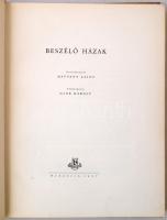 Hatvany Lajos(szerk.): Beszélő házak. Bp., 1957, Bibliotheca Kiadó. Kiadói félvászon kötés, fotókkal...