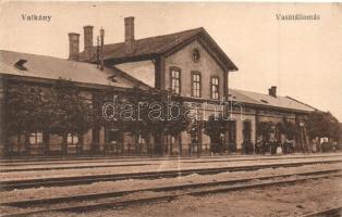 Valkány, Valcani; vasútállomás / railway station (EK)