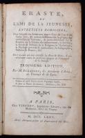 [Jean-Jacques] Fillassier (1745-1799): Eraste, ou L'Ami de la jeunesse. Paris, 1775, Vincent, VIII+592 p. Harmadik kiadás. Korabeli bőrkötés. Francia nyelven. A borítója kopott, a kötése sérült. / Leather-binding, in french language. Third edition.The cover is worn, and binding is damaged.