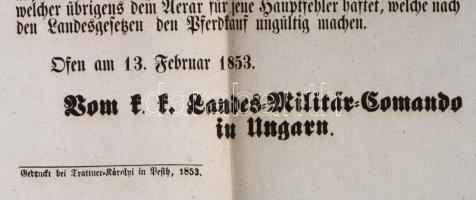 cca 1853 Buda (Ofen) Német nyelvű hirdetmény, katonai lóvásárlás ügyében, helységnevekkel, jó állapo...