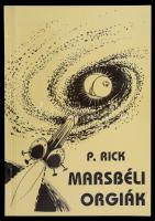 P. Rick: Lukodalmash / Marsbéli orgiák (pajzán könyv). Kiadói papírkötés, illusztrált, jó állapotban.