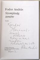 Fodor András: Szomjúság zenére. Bibliotheca Hungarica. Budapest, 1997, Magyar Írószövetség és a Belv...